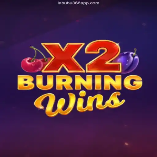 Exploring the Exciting World of BurningWinsX2 and Opportunities with Labubu368.Com